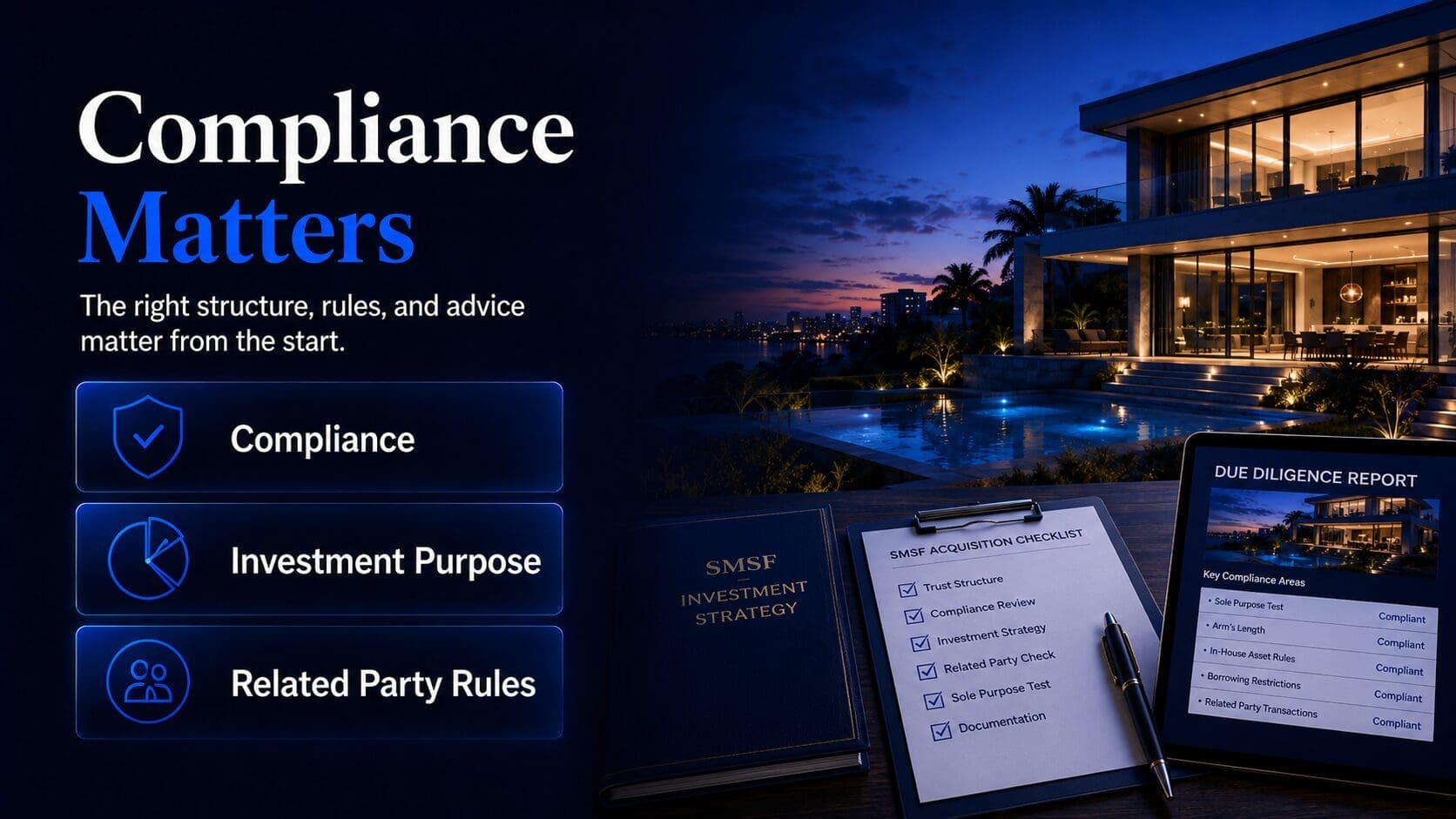 SMSF property compliance image showing due diligence documents, investment strategy review and related party rule checks.